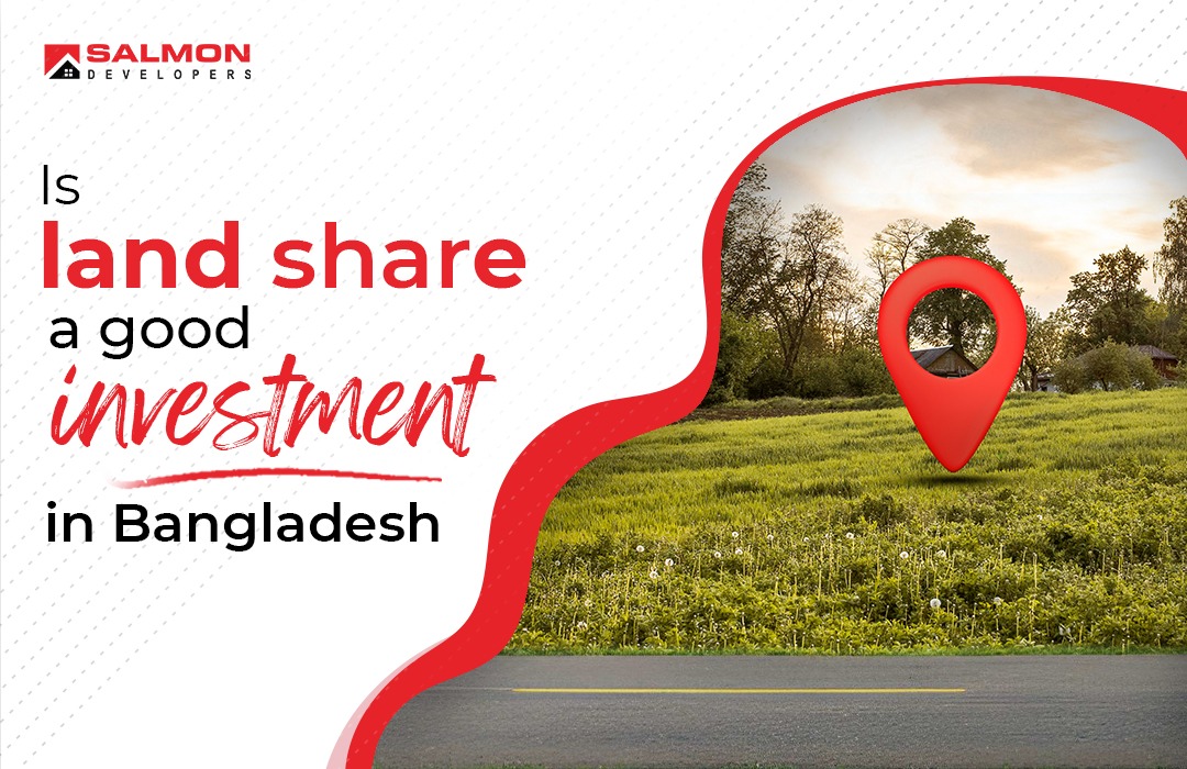 Is Land Share a Good Investment in Bangladesh?