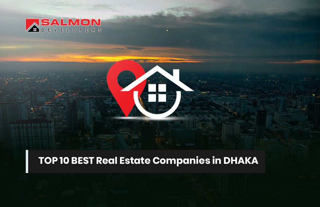 TOP 10 BEST Real Estate Companies in Bangladesh