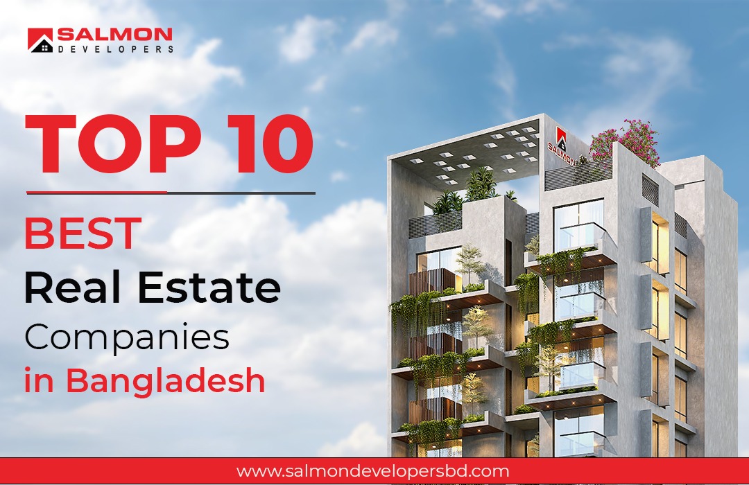 TOP 10 BEST Real Estate Companies in Bangladesh